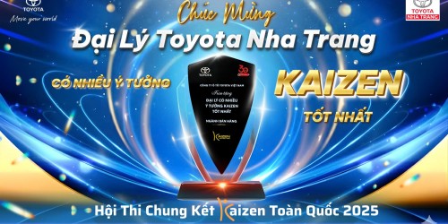 VINH DANH TOYOTA NHA TRANG – ĐẠI LÝ CÓ NHIỀU Ý TƯỞNG KAIZEN TỐT NHẤT NGÀNH BÁN HÀNG!